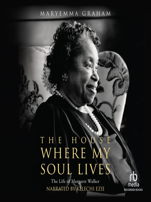 Title details for The House Where My Soul Lives by Maryemma Graham - Available